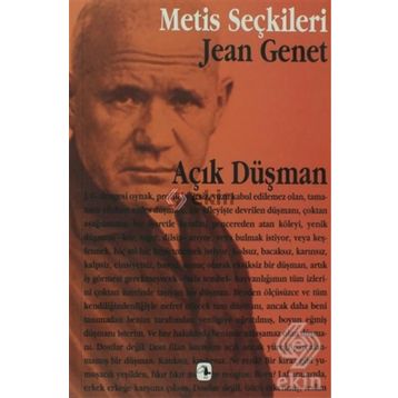 AÇIK DÜŞMAN - JEAN GENET