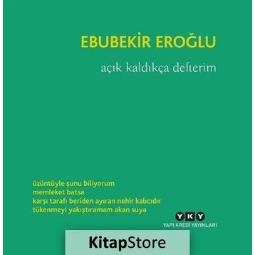 Açık Kaldıkça Defterim - Ebubekir Eroğlu