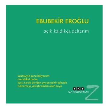 Açık Kaldıkça Defterim - Ebubekir Eroğlu