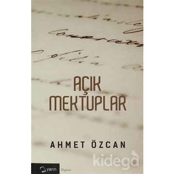 AÇIK MEKTUPLAR - AHMET ÖZCAN