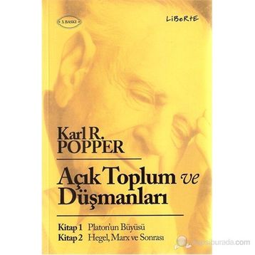 Açık Toplum ve Düşmanları - Karl Raimund Popper