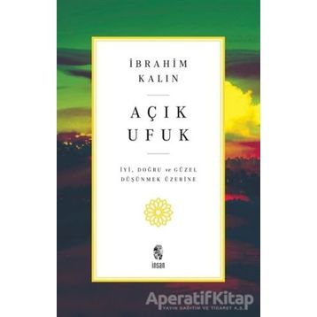 Açık Ufuk - İbrahim Kalın