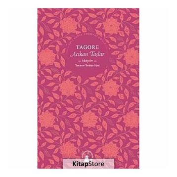 ACIKAN TAŞLAR HKAYELER - RABINDRANATH TAGORE