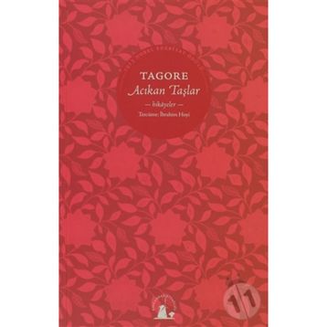 ACIKAN TAŞLAR HKAYELER - RABINDRANATH TAGORE