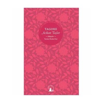 ACIKAN TAŞLAR HKAYELER - RABINDRANATH TAGORE