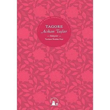 ACIKAN TAŞLAR - RABINDRANATH TAGORE