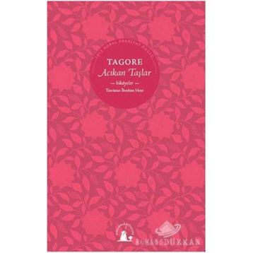 ACIKAN TAŞLAR - RABINDRANATH TAGORE