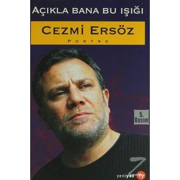 Açıkla Bana Bu Işığı - Cezmi Ersöz