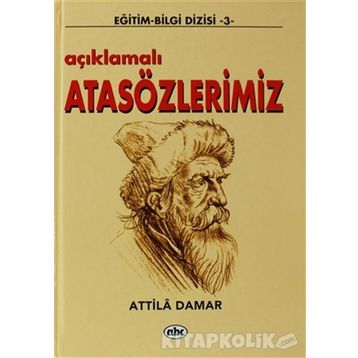 AÇIKLAMALI ATASÖZLERİMİZ - ATTILA DAMAR