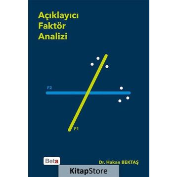 Açıklayıcı Faktör Analizi / Dr. Hakan Bektaş