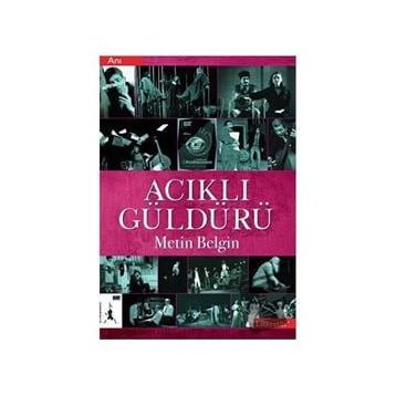 Acıklı Güldürü - Metin Belgin
