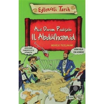 Acil Durum Padişahı 2. Abdülhamid - Behice Tezçakar