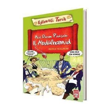 Acil Durum Padişahı 2. Abdülhamid - Behice Tezçakar