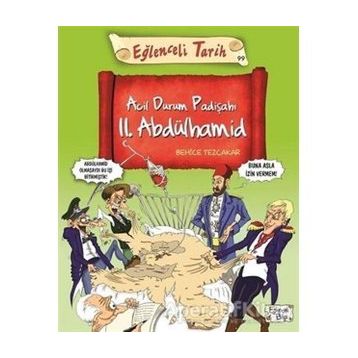 Acil Durum Padişahı 2. Abdülhamid - Behice Tezçakar