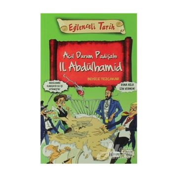 ACIL DURUM PADİŞAHI II. ABDÜLHAMİD - BEHICE TEZÇAKAR