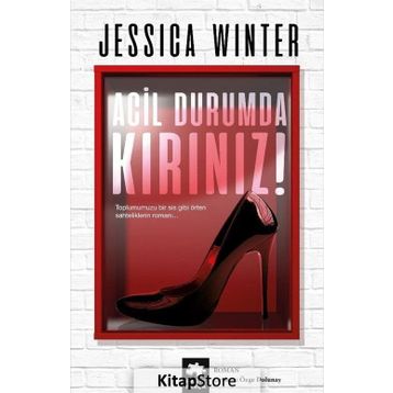 Acil Durumda Kırınız / Jessica Winter