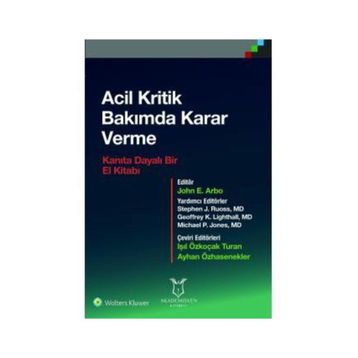 Acil Kritik Bakımda Karar Verme - Işıl Özkoçak Turan