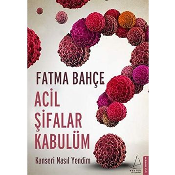 Acil Şifalar Kabulüm - Fatma Bahçe