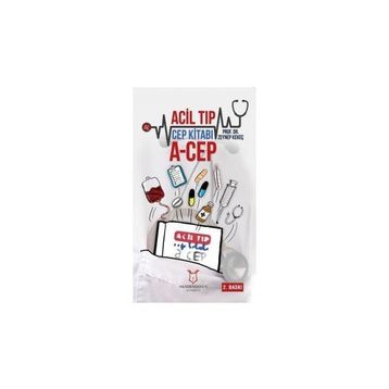 Acil Tıp Cep Kitabı - Zeynep Kekeç
