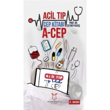 Acil Tıp Cep Kitabı - Zeynep Kekeç