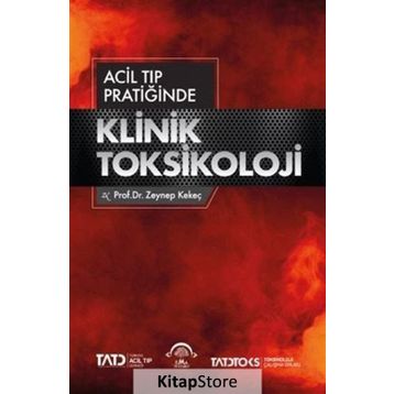 Acil Tıp Pratiğinde Klinik Toksikoloji-Ema Tıp Kitabevi