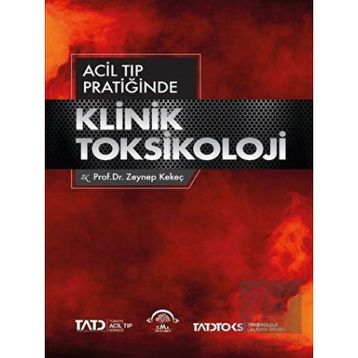 Acil Tıp Pratiğinde Klinik Toksikoloji-Ema Tıp Kitabevi