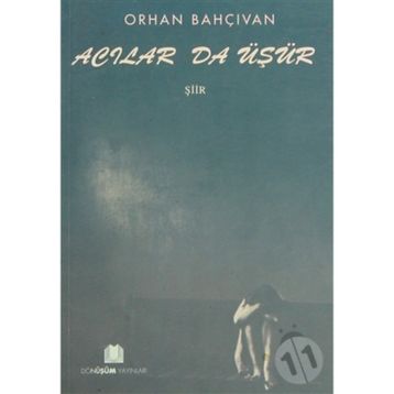 Acılar da Üşür - Orhan Bahçıvan
