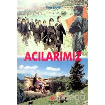 ACILARIMIZ - YETER ŞAHIN