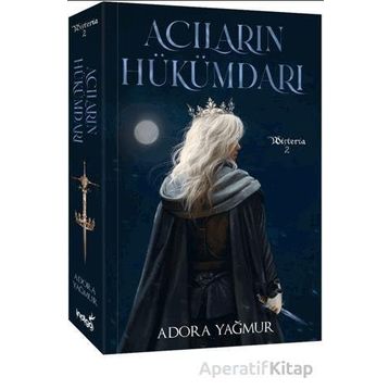 Acıların Hükümdarı - Adora Yağmur