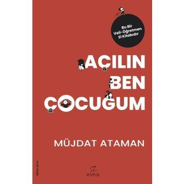 Açılın Ben Çocuğum - Müjdat Ataman