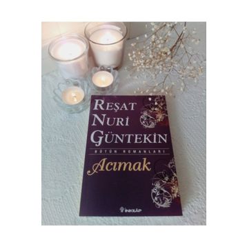 Acımak - Reşat Nuri Güntekin