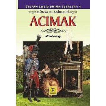 Acımak - stephan zweig