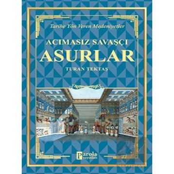 Acımasız Savaşçı - Asurlar - Turan Tektaş