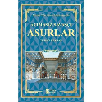 Acımasız Savaşçı - Asurlar - Turan Tektaş