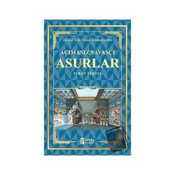 Acımasız Savaşçı - Asurlar - Turan Tektaş