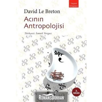 Acının Antropolojisi - Davıd Le Breton