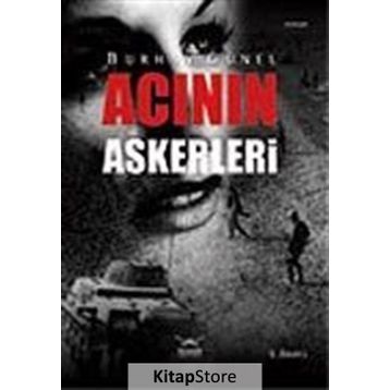 ACININ ASKERLERI - BURHAN GÜNEL