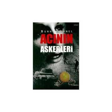 ACININ ASKERLERI - BURHAN GÜNEL
