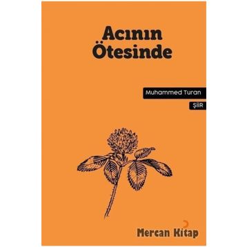 Acının Ötesinde - Muhammed Turan