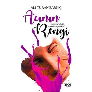 Acının Rengi - Ali Turan Barniç