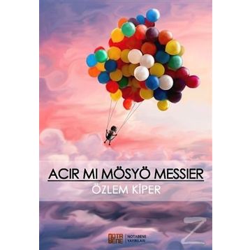 Acır mı Mösyö Messier - Özlem Kiper