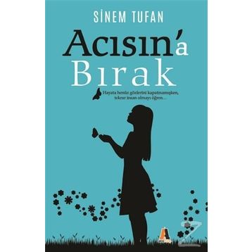 Acısın'a Bırak - Sinem Tufan