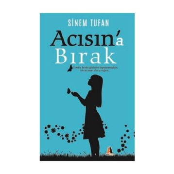 Acısın'a Bırak - Sinem Tufan