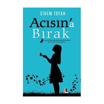 Acısın'a Bırak - Sinem Tufan