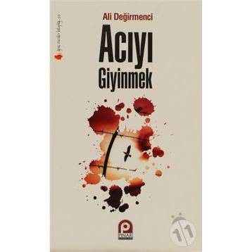 ACIYI GIYINMEK - ALI DEĞİRMENCİ