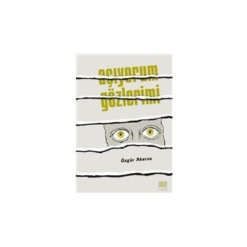 Açıyorum Gözlerimi - Özgür Akarsu