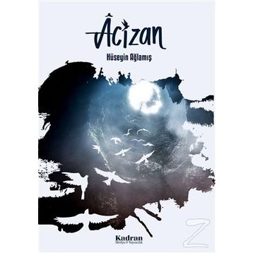 Acizan - Hüseyin Ağlamış