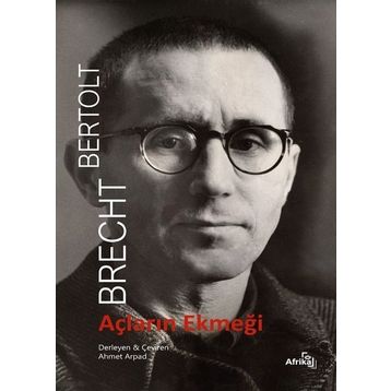 Açların Ekmeği Bertolt Brecht Afrika Yayınları