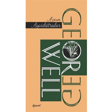 Açsın Aspidistralar - George Orwell