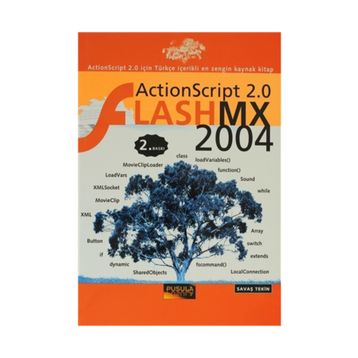 ACTIONSCRIPT 2.0 FLASH MX 2004 - SAVAŞ TEKIN